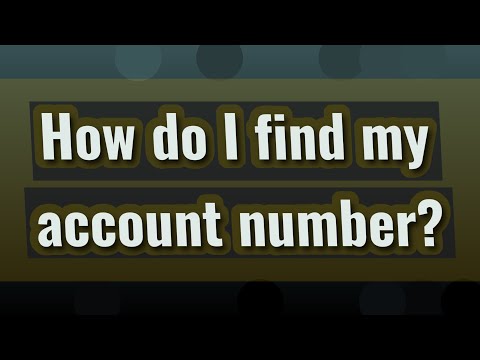 How do I find my account number?