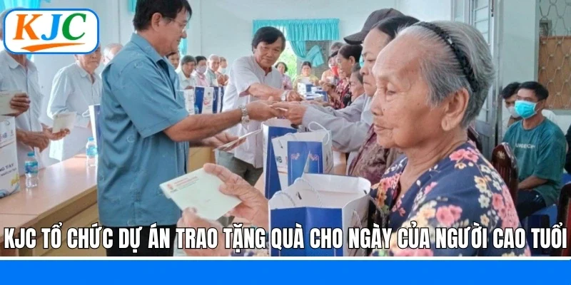 KJC tổ chức dự án trao tặng quà cho ngày của người cao tuổi